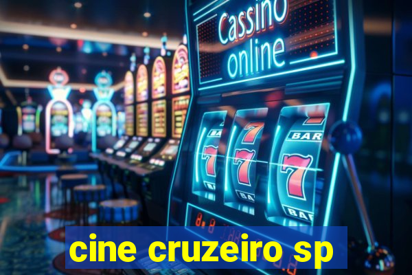 cine cruzeiro sp